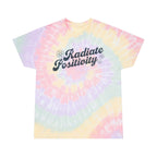 A Radiate Positivity tie dye shirt